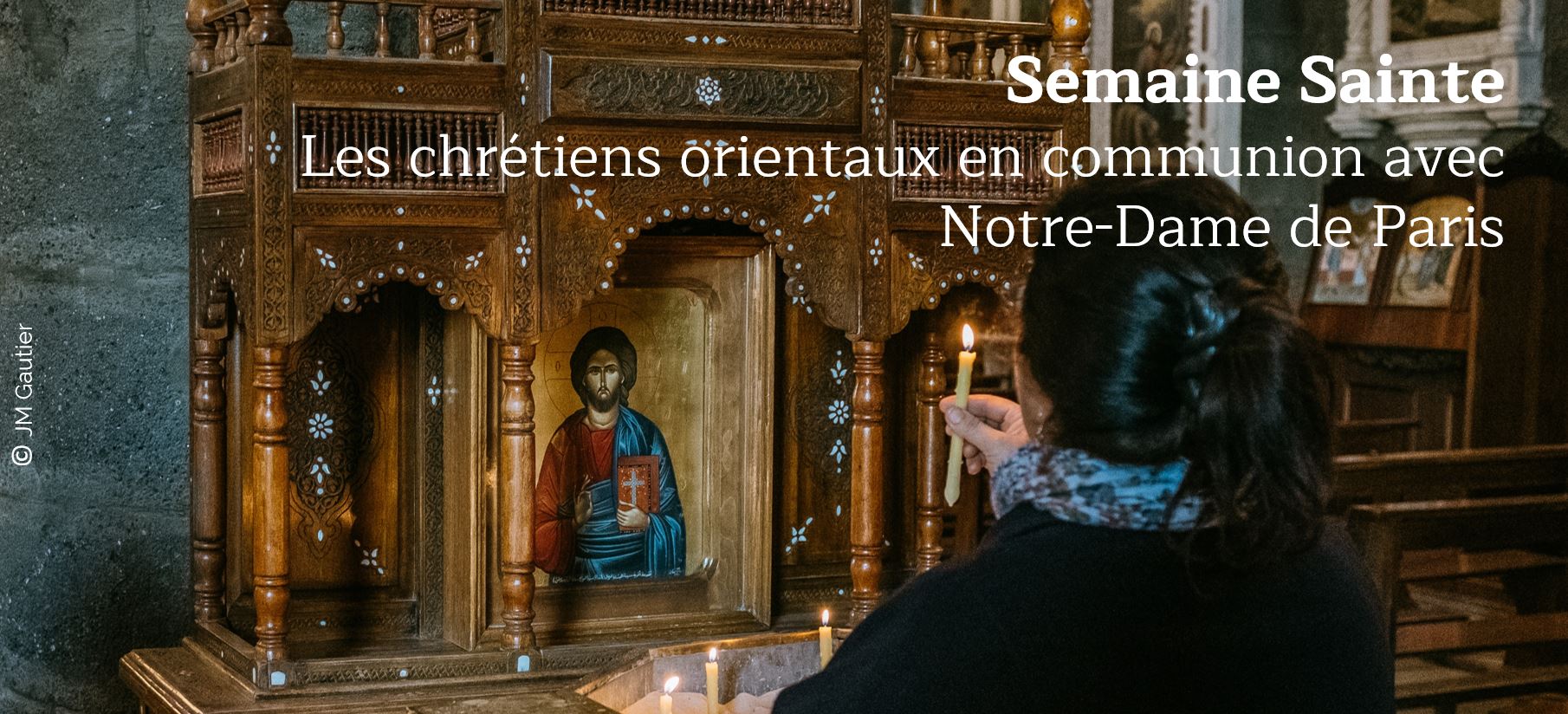 Semaine Sainte Chrétiens d'Orient